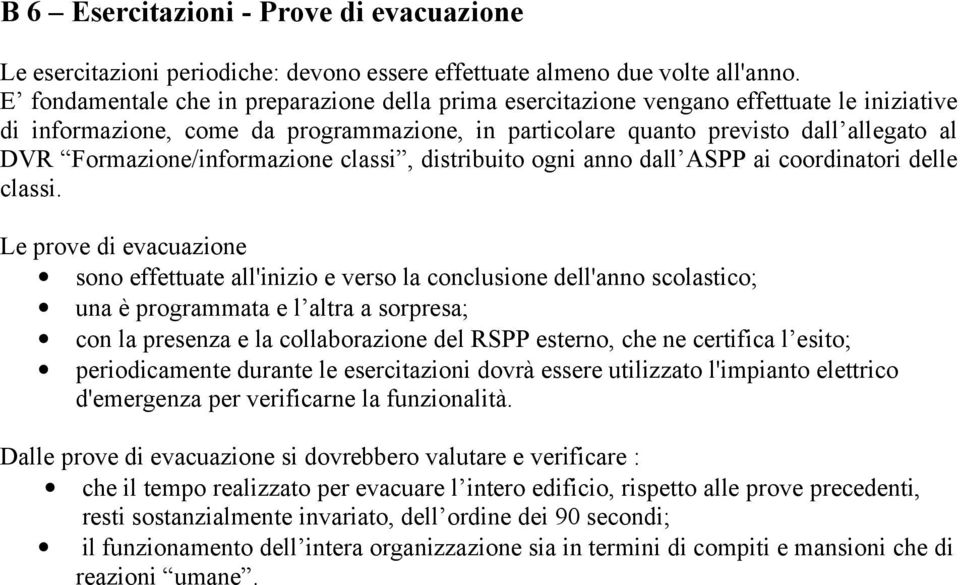 Formazione/informazione classi, distribuito ogni anno dall ASPP ai coordinatori delle classi.