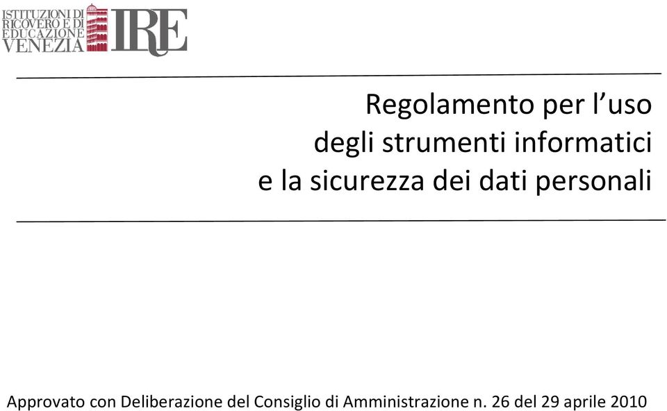 personali Approvato con Deliberazione del