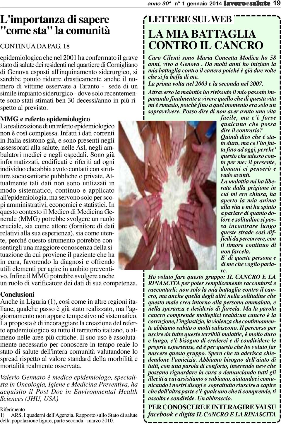 drasticamente anche il numero di vittime osservate a Taranto - sede di un simile impianto siderurgico - dove solo recentemente sono stati stimati ben 30 decessi/anno in più rispetto al previsto.