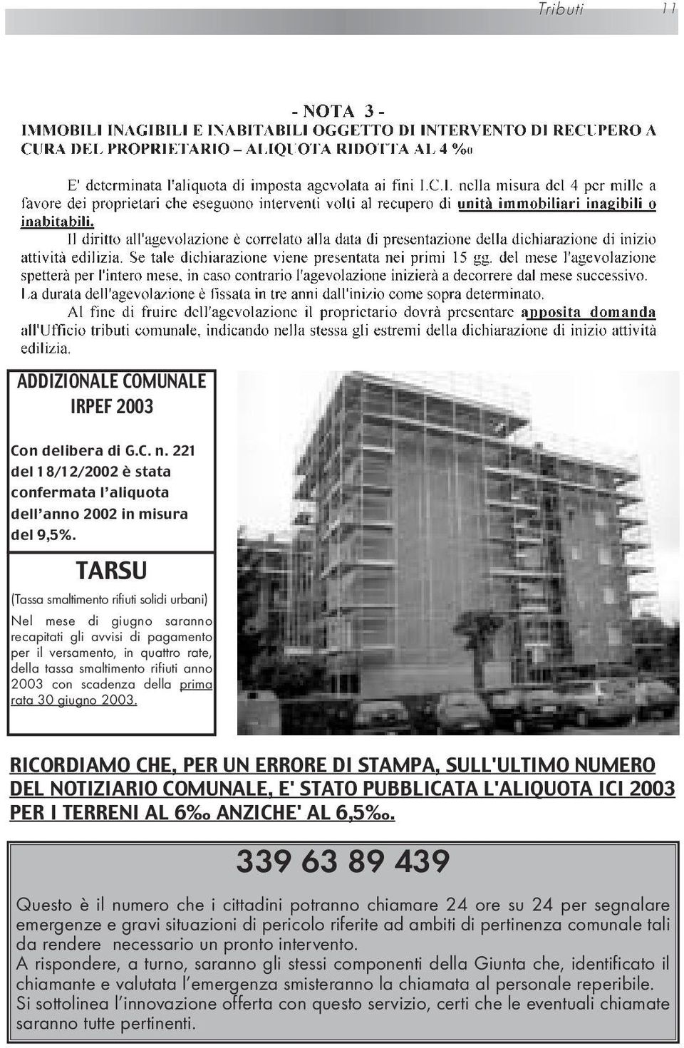 scadenza della prima rata 30 giugno 2003.