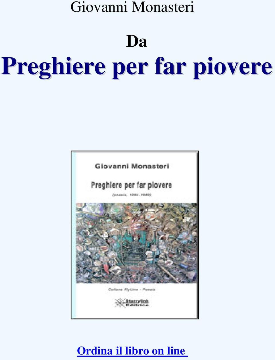 piovere Ordina il