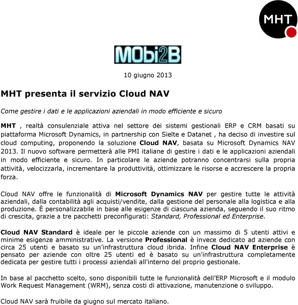 Il nuovo software permetterà alle PMI italiane di gestire i dati e le applicazioni aziendali in modo efficiente e sicuro.