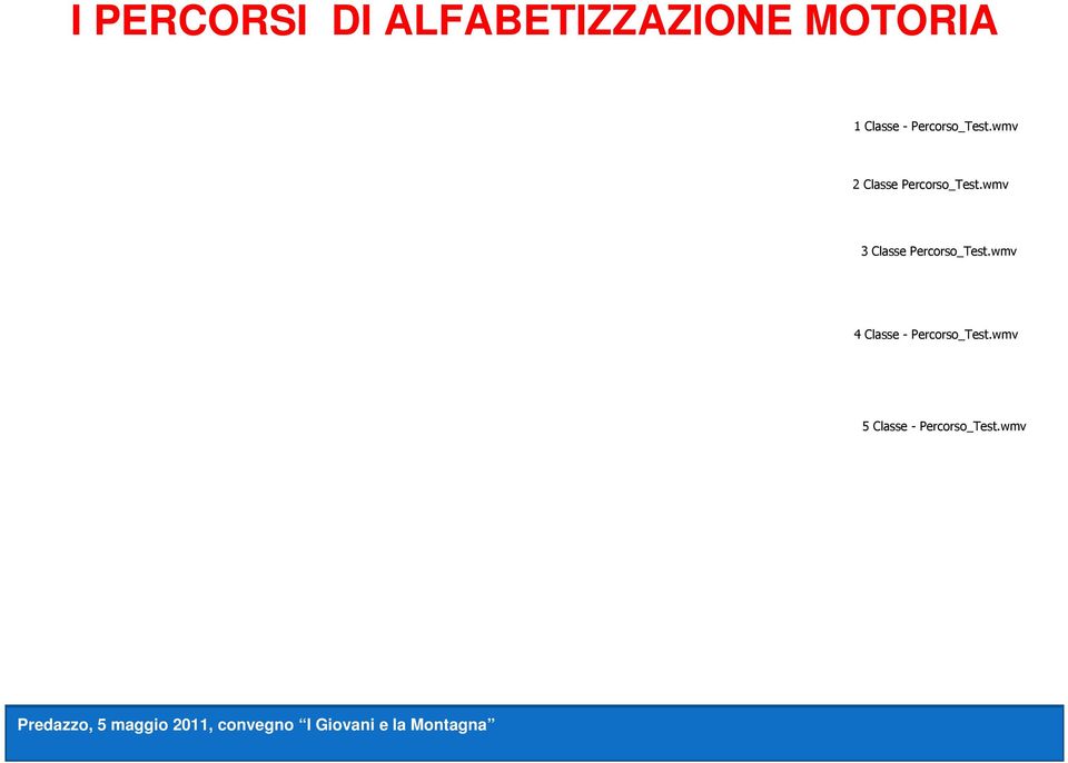 wmv 2 Classe Percorso_Test.