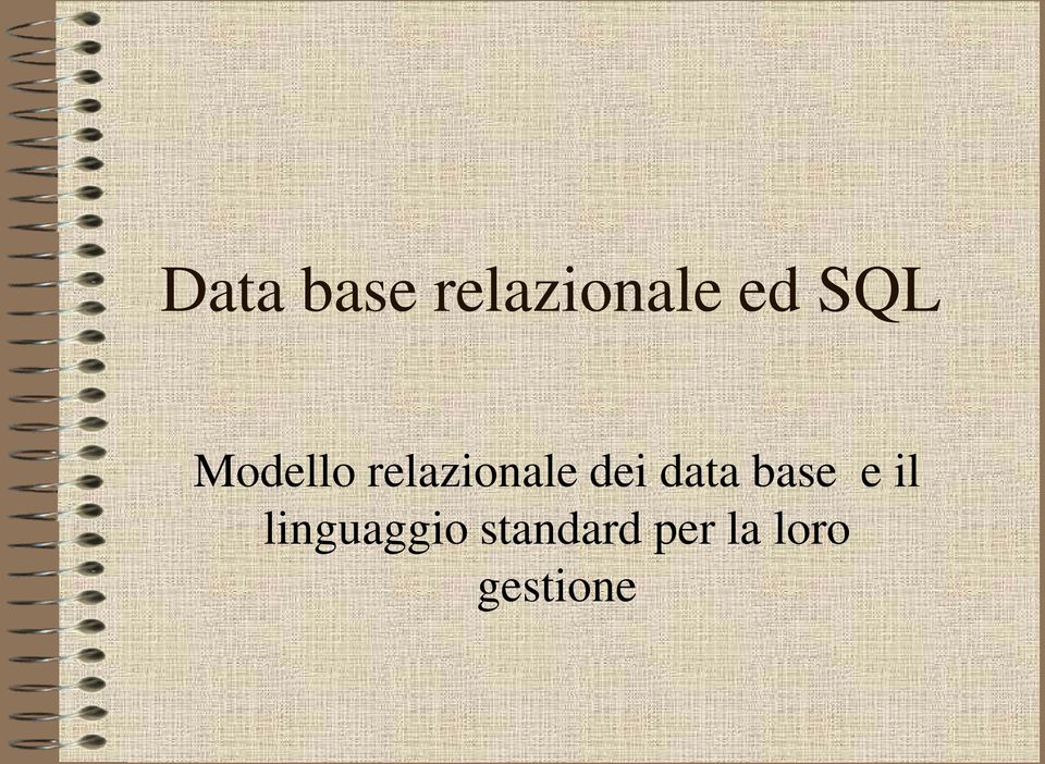 dei data base e il