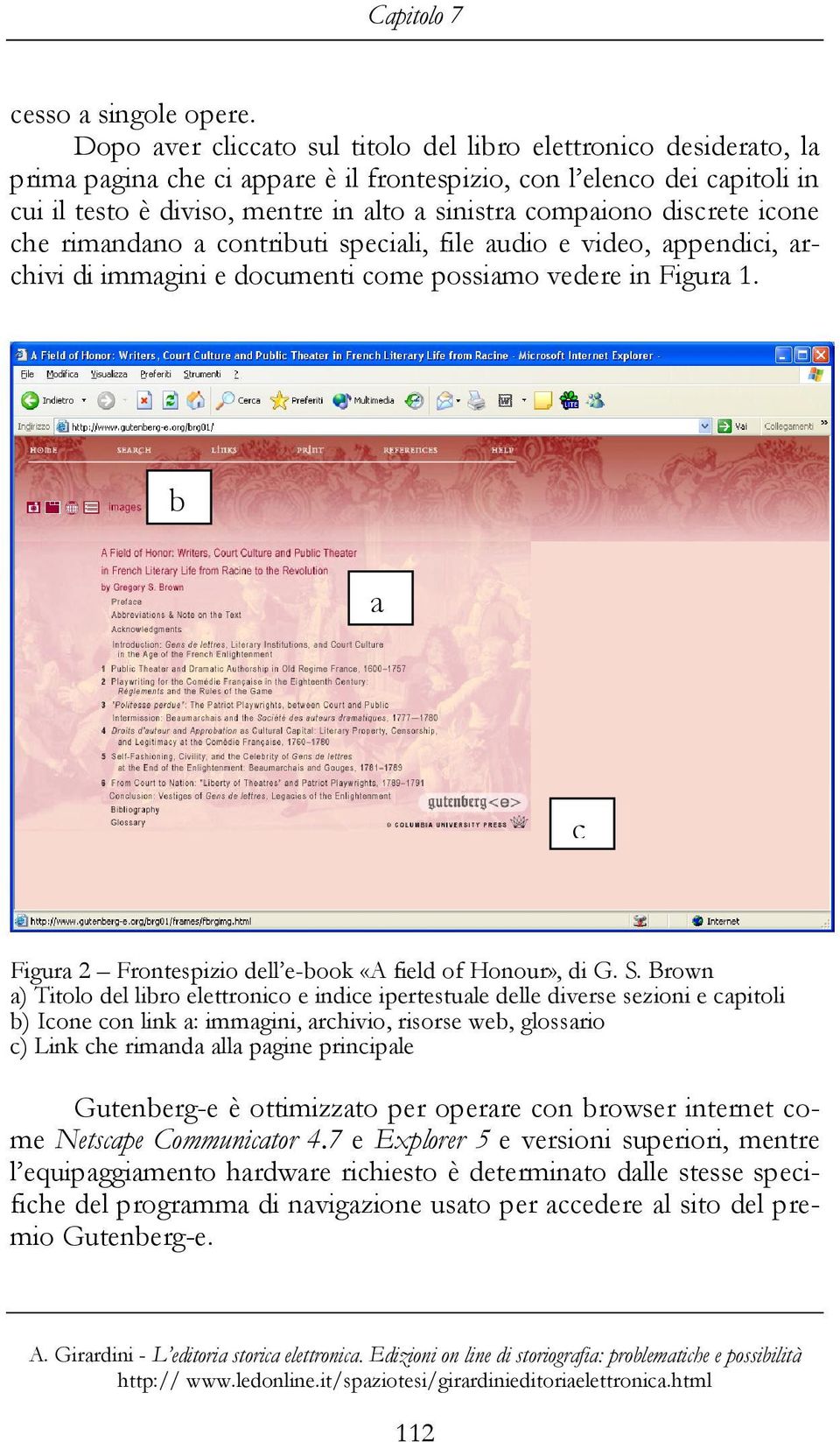 compaiono discrete icone che rimandano a contributi speciali, file audio e video, appendici, archivi di immagini e documenti come possiamo vedere in Figura 1.