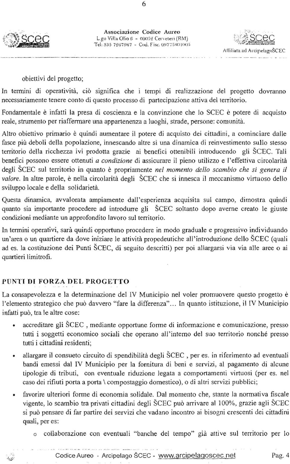 partecipazione attiva del teititorio.