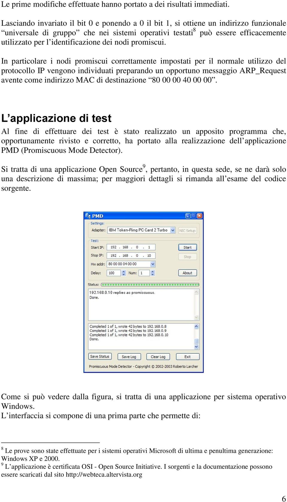 identificazione dei nodi promiscui.