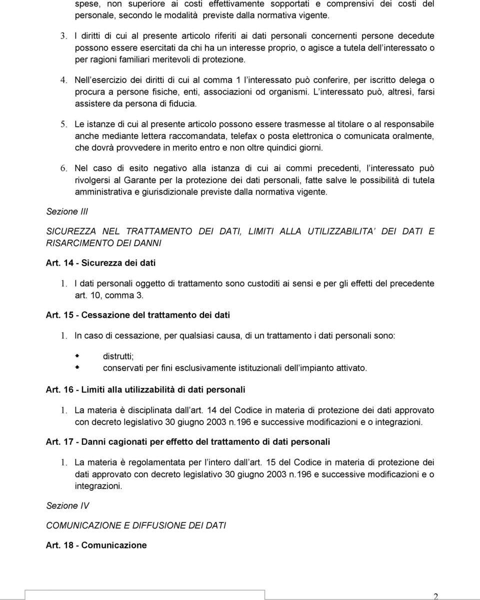 ragioni familiari meritevoli di protezione. 4.