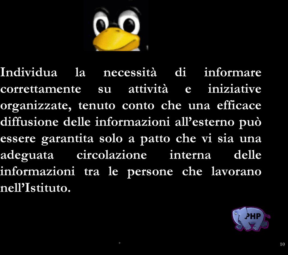 esterno può essere garantita solo a patto che vi sia una adeguata