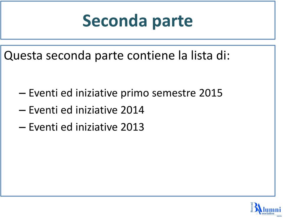 iniziative primo semestre 2015 Eventi