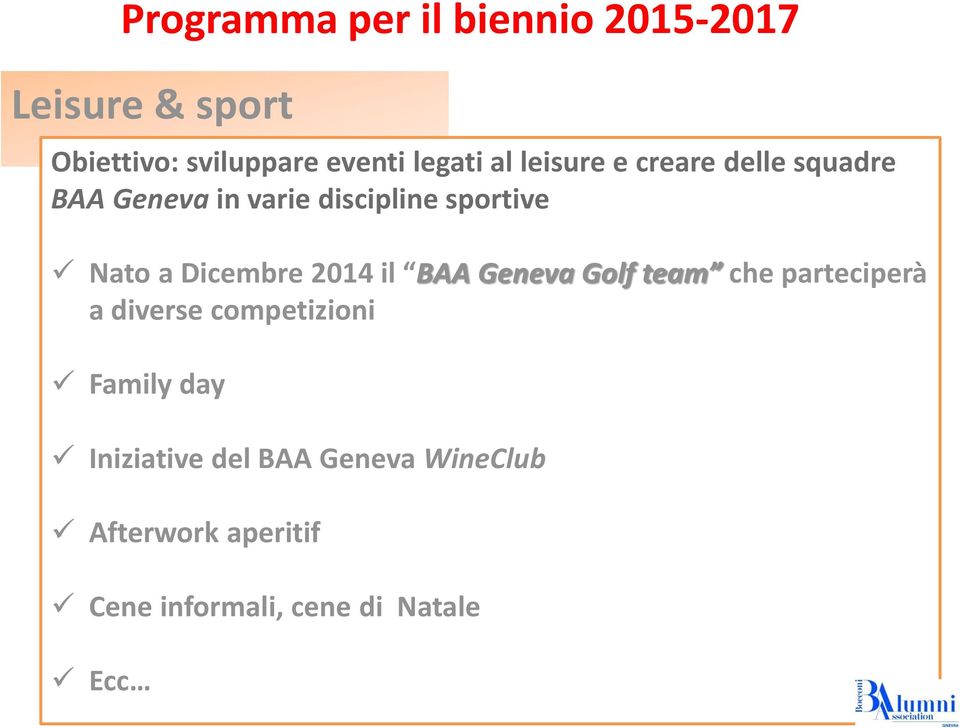 a Dicembre 2014 il BAA Geneva Golf team che parteciperà a diverse competizioni Family