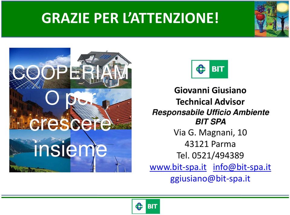 Technical Advisor Responsabile Ufficio Ambiente BIT SPA