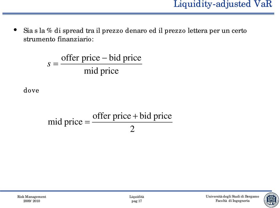 strumento finanziario: s offer price bid price mid