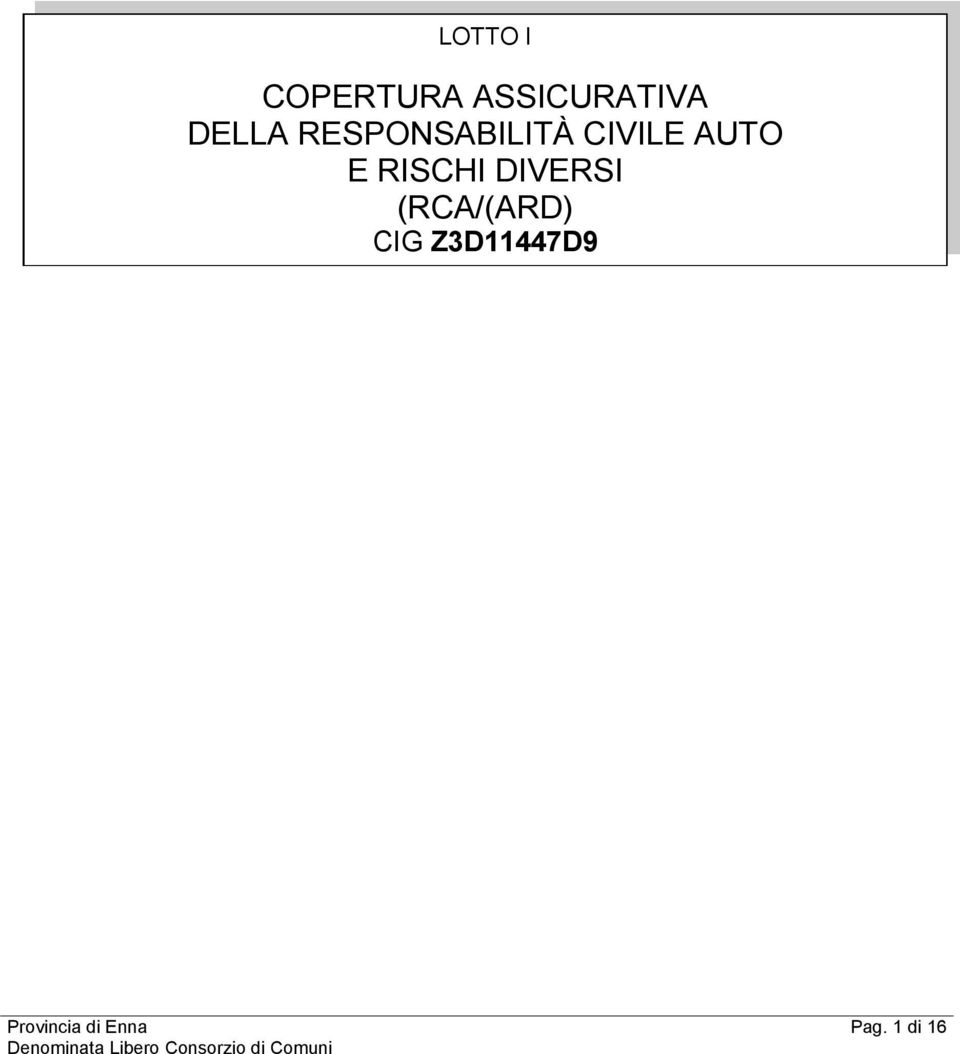 RESPONSABILITÀ CIVILE AUTO E