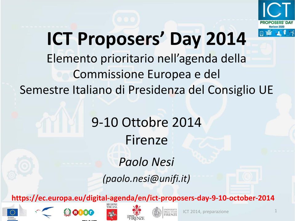 Ottobre 2014 Firenze Paolo Nesi (paolo.nesi@unifi.it) https://ec.europa.