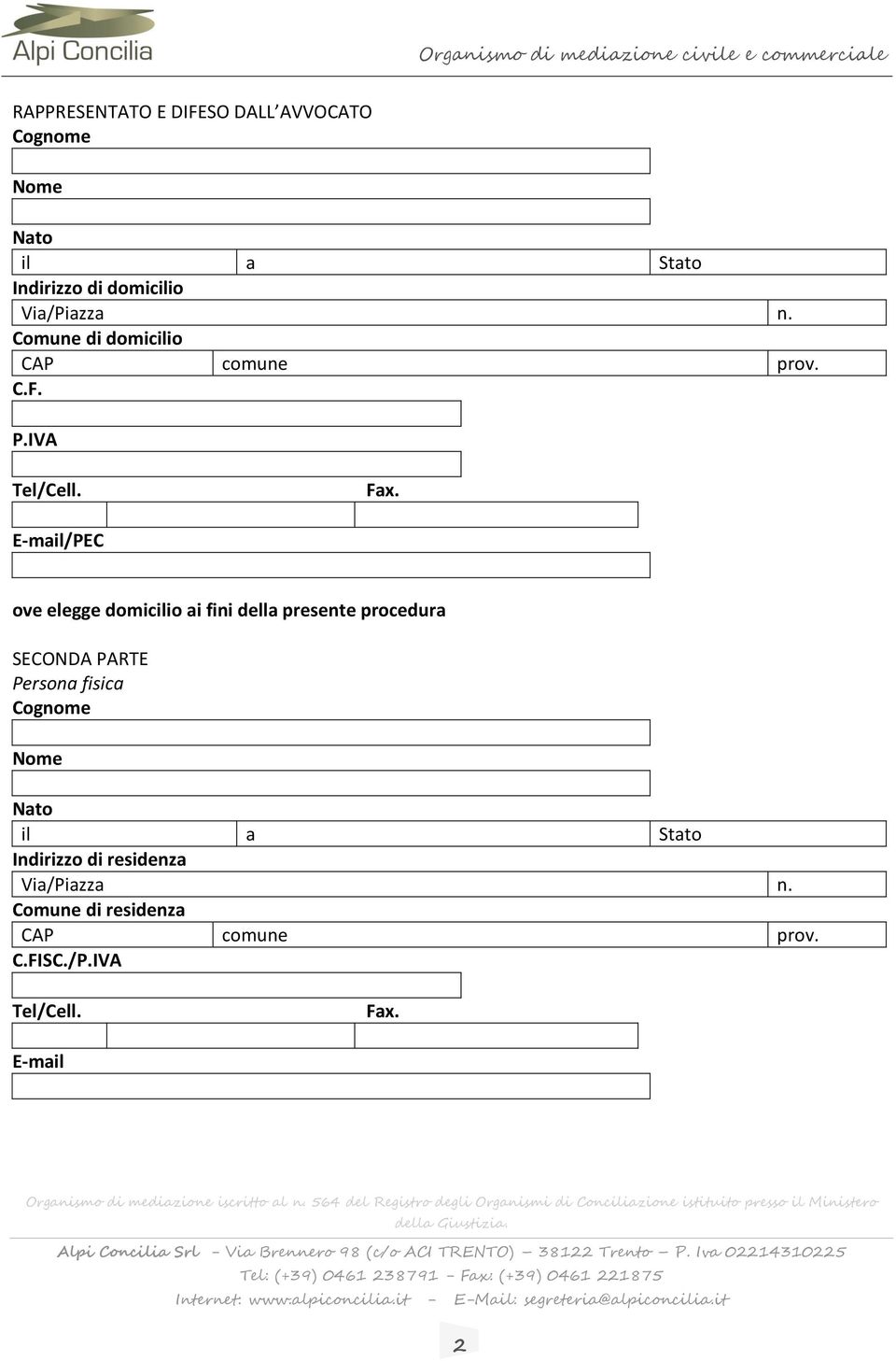 fini della presente procedura SECONDA PARTE Persona