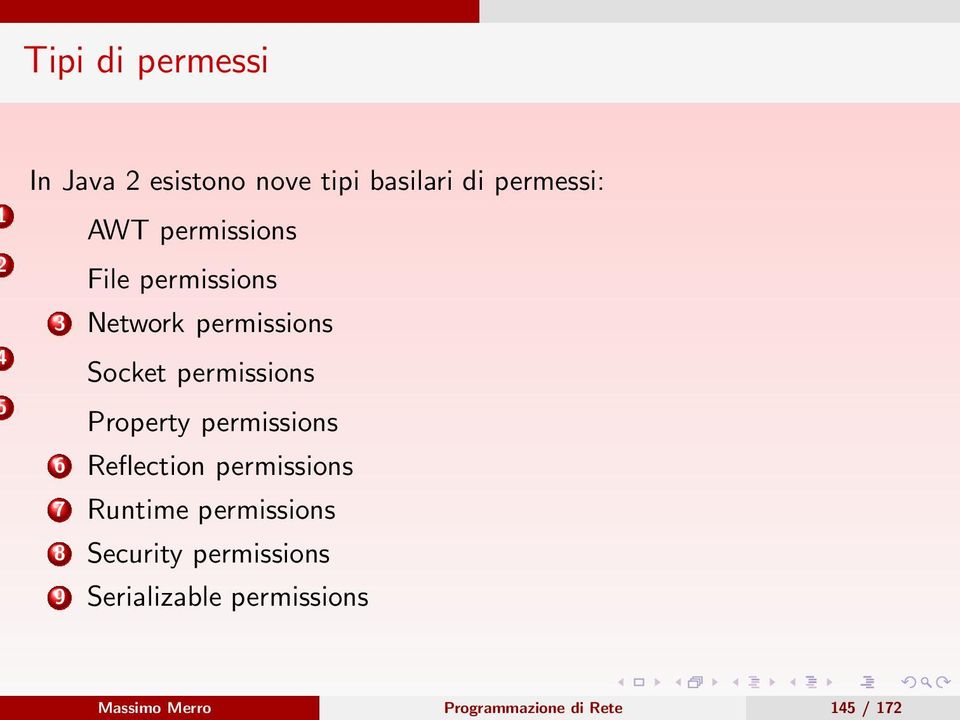 Property permissions 6 Reflection permissions 7 Runtime permissions 8