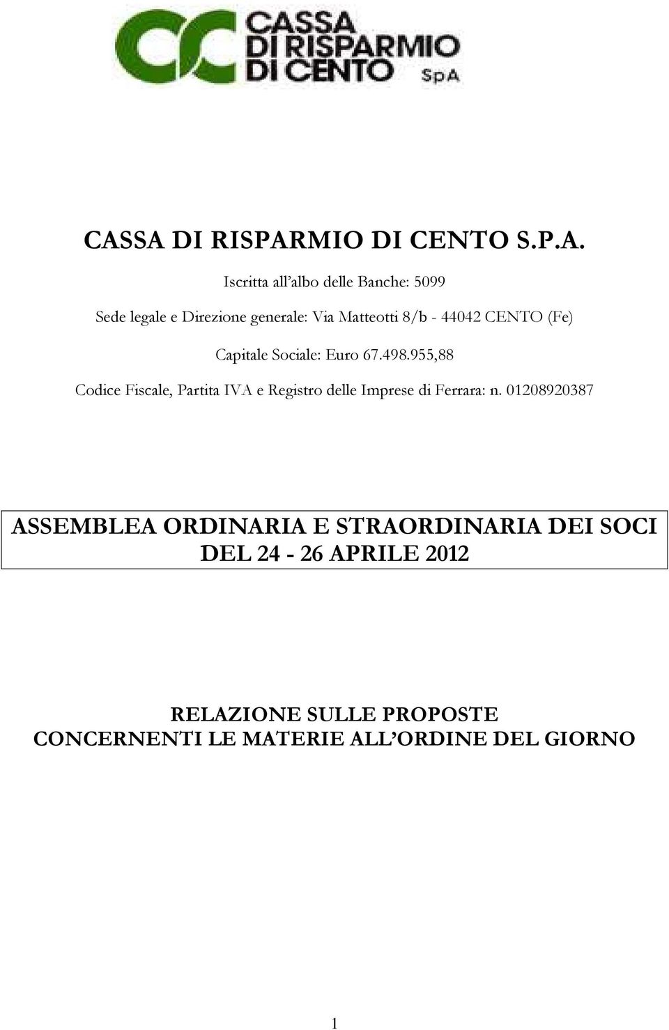 955,88 Codice Fiscale, Partita IVA e Registro delle Imprese di Ferrara: n.