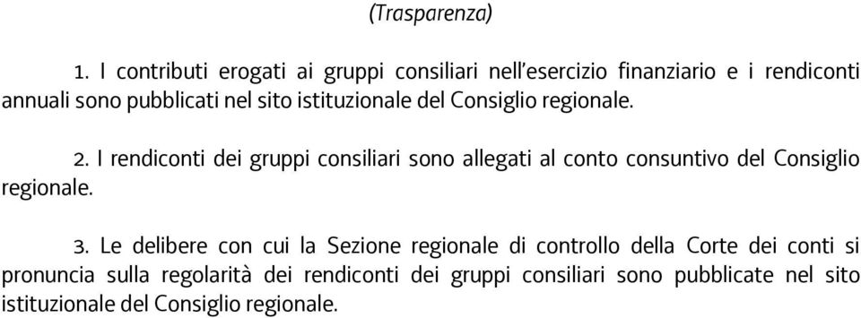 istituzionale del Consiglio regionale. 2.