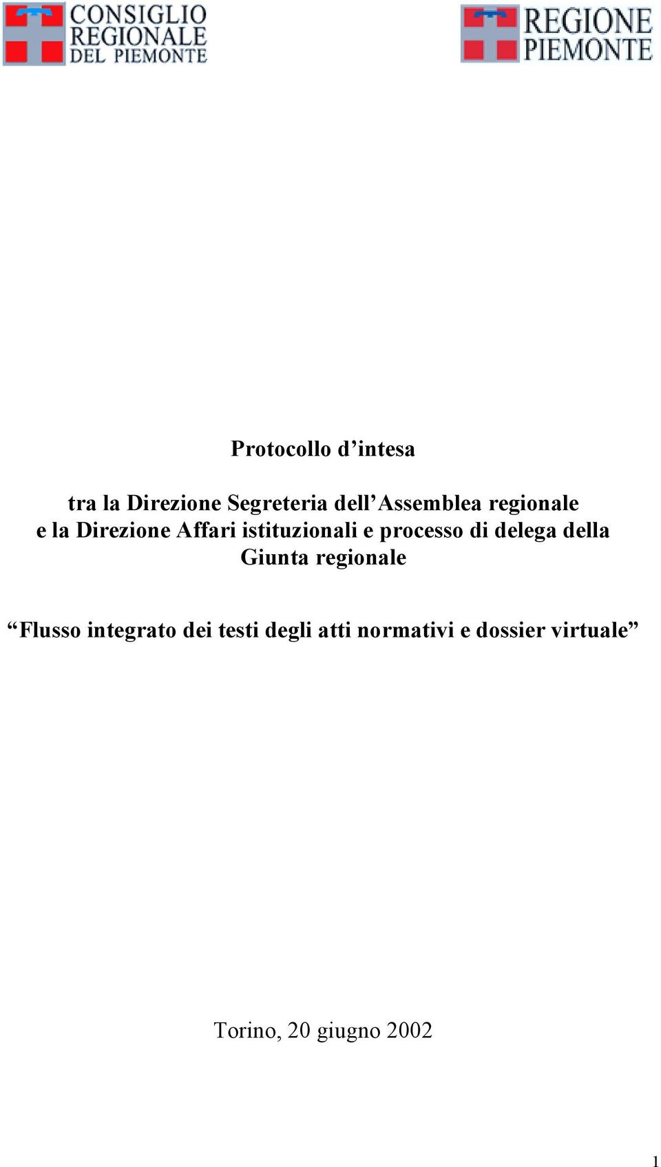 processo di delega della Giunta regionale Flusso integrato