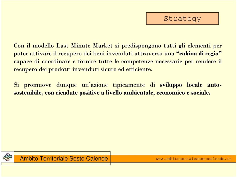 competenze necessarie per rendere il recupero dei prodotti invenduti sicuro ed efficiente.