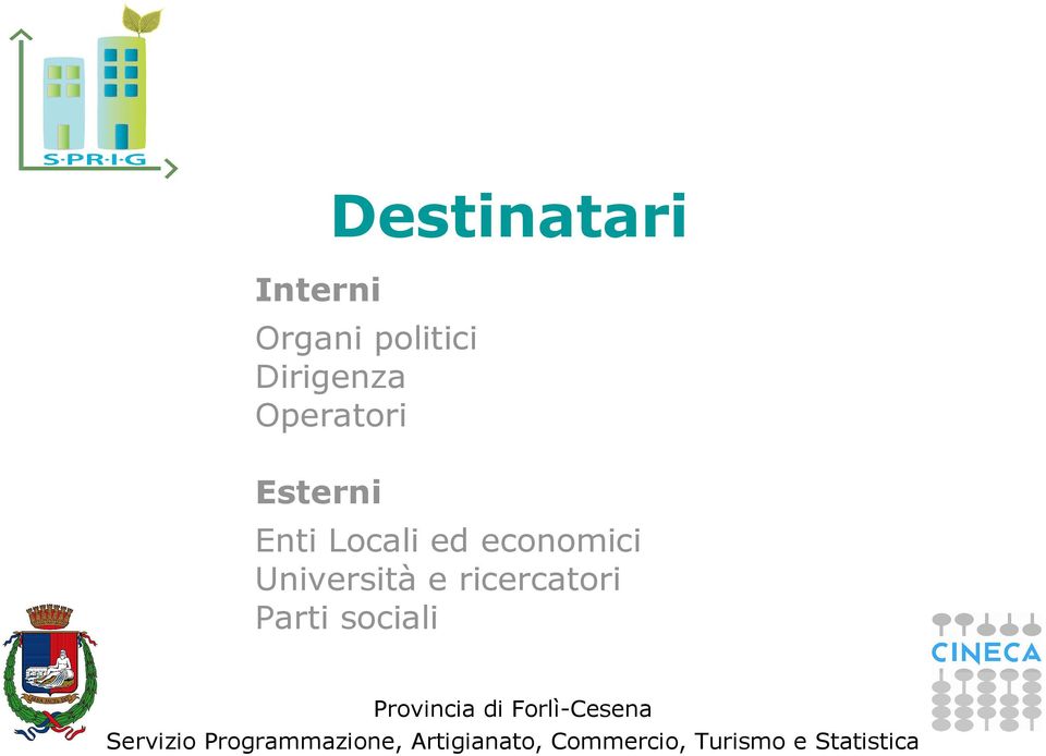 Destinatari Enti Locali ed