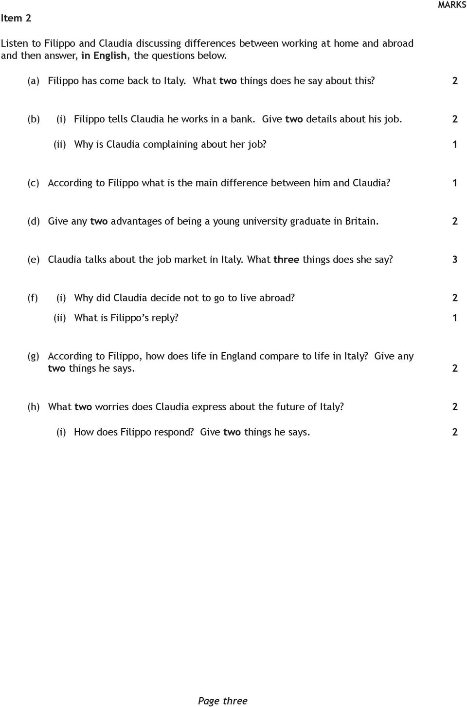 1 (c) According to Filippo what is the main difference between him and Claudia? 1 (d) Give any two advantages of being a young university graduate in Britain.