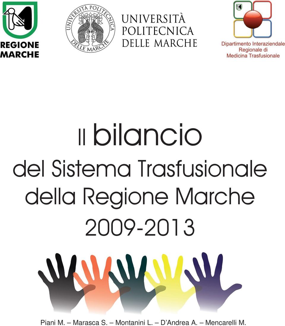 della Regione Marche Regione Marche 2009-2013 2009-2013