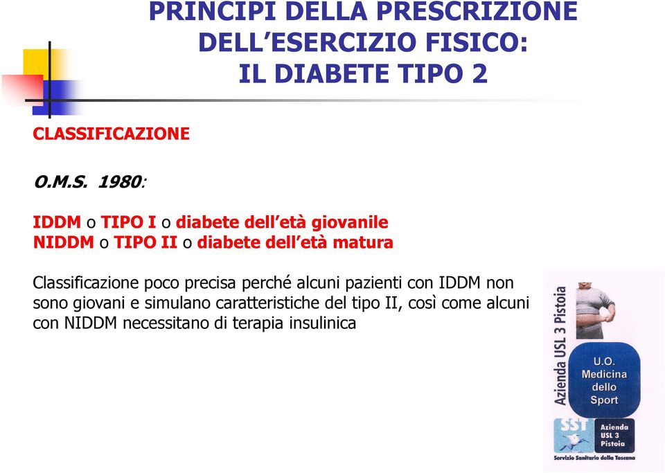 perché alcuni pazienti con IDDM non sono giovani e simulano