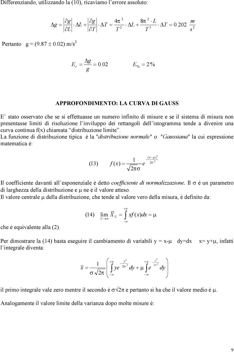 tende a dvenre una curva contnua f(x) chamata dstrbuzone lmte.