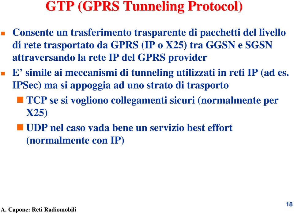 meccanismi di tunneling utilizzati in reti IP (ad es.
