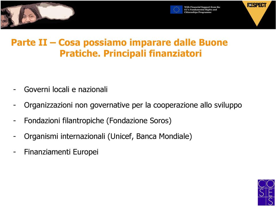 governative per la cooperazione allo sviluppo - Fondazioni filantropiche