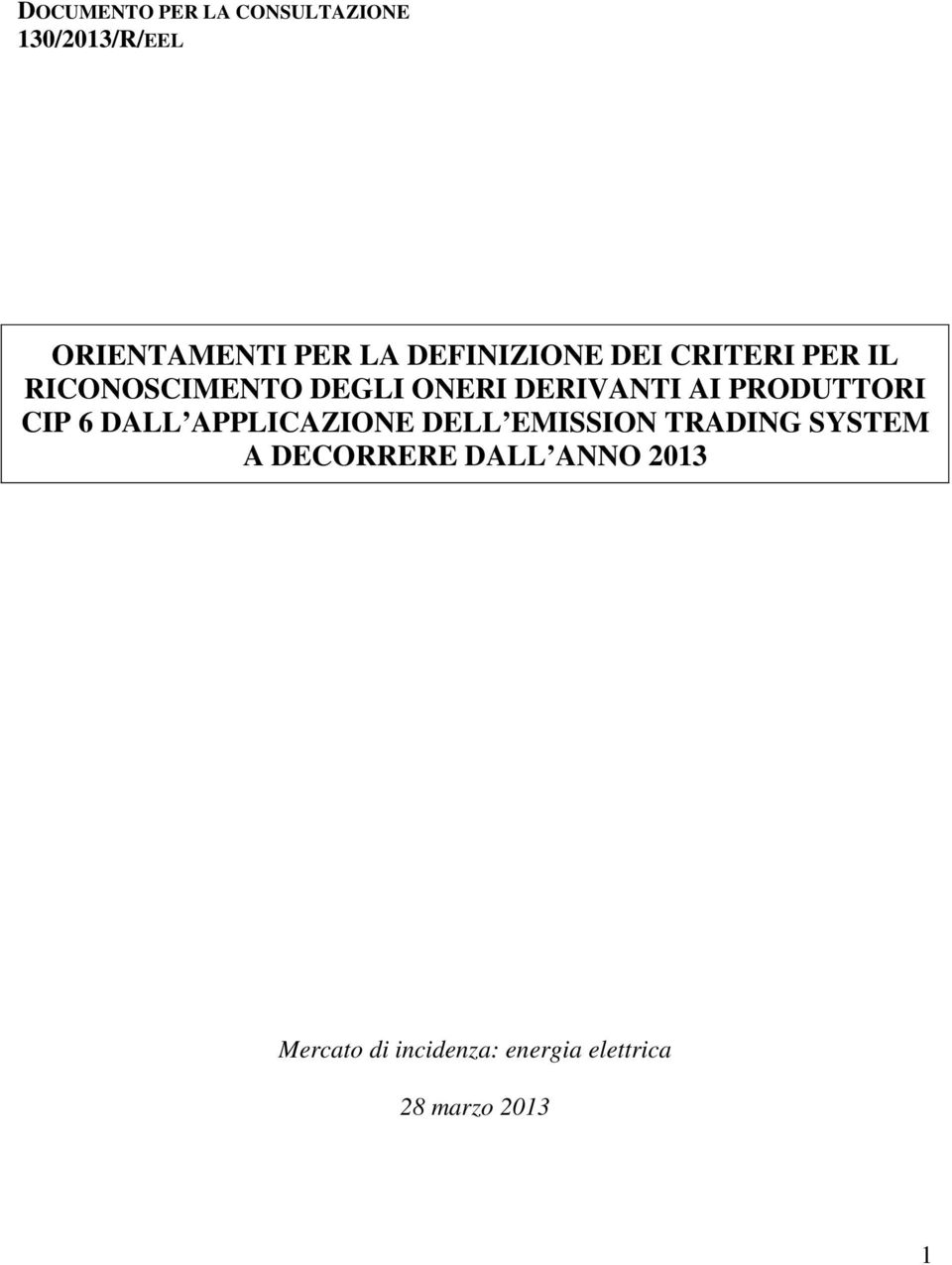 PRODUTTORI CIP 6 DALL APPLICAZIONE DELL EMISSION TRADING SYSTEM A