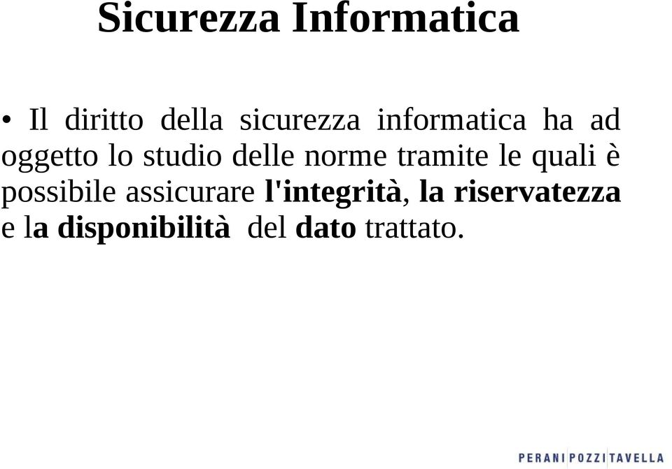 tramite le quali è possibile assicurare