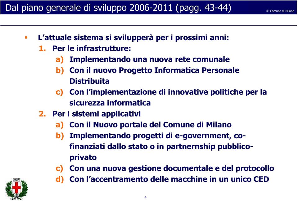 di innovative politiche per la sicurezza informatica 2.