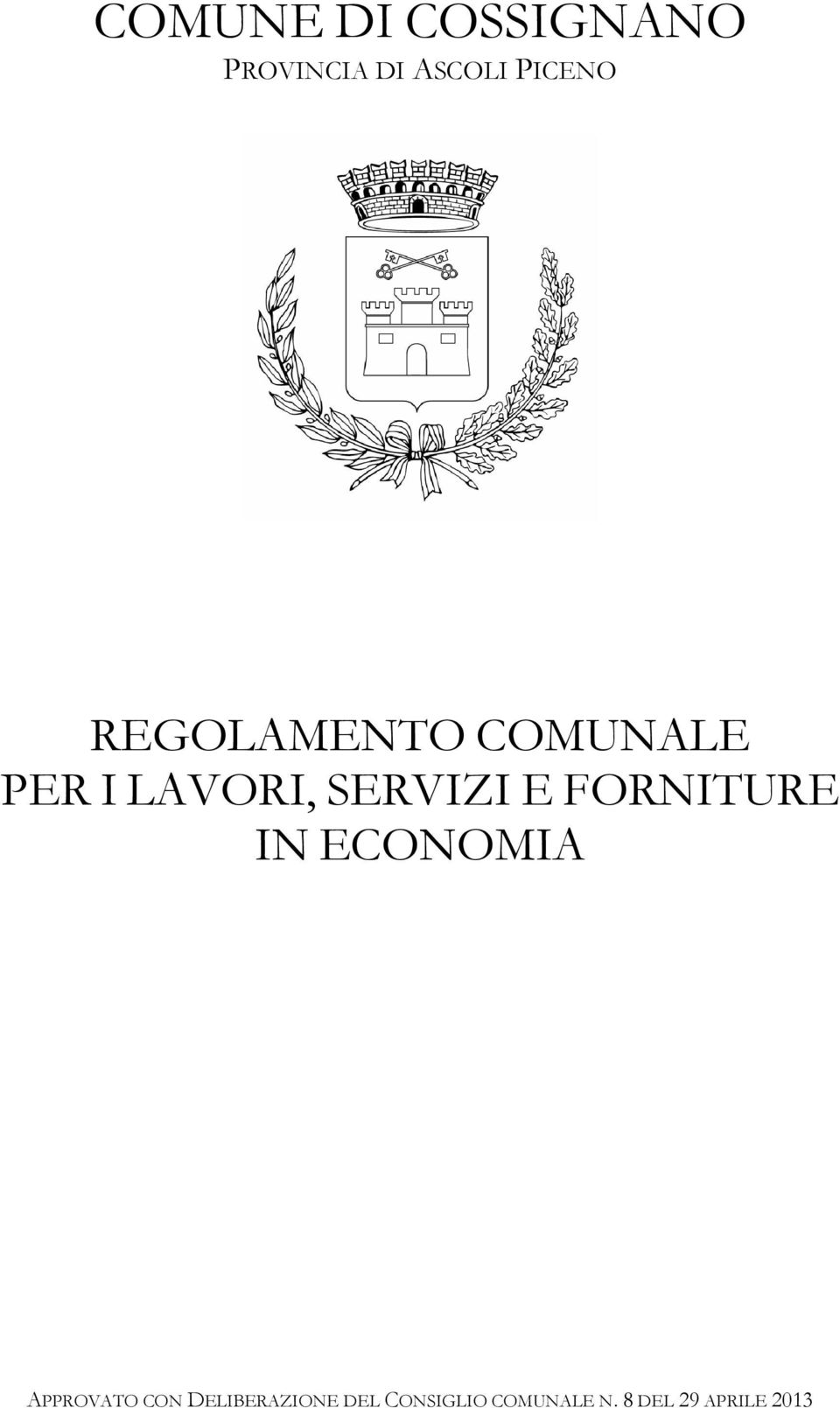 FORNITURE IN ECONOMIA APPROVATO CON