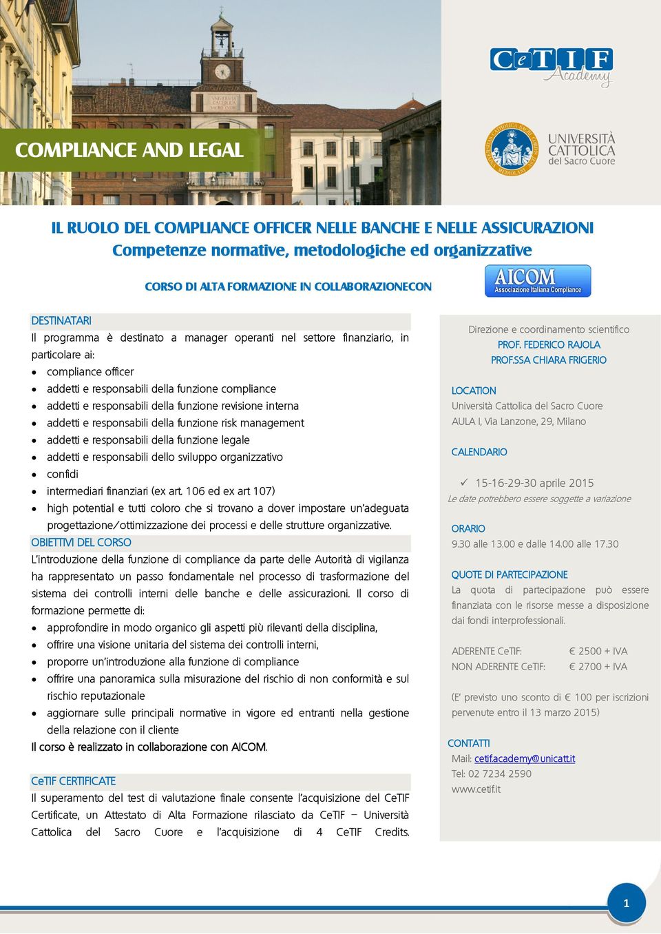 revisione interna addetti e responsabili della funzione risk management addetti e responsabili della funzione legale addetti e responsabili dello sviluppo organizzativo confidi intermediari