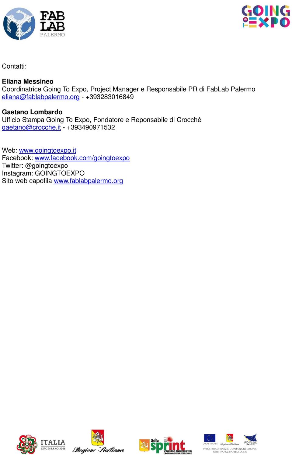 org - +393283016849 Gaetano Lombardo Ufficio Stampa Going To Expo, Fondatore e Reponsabile di Crocchè