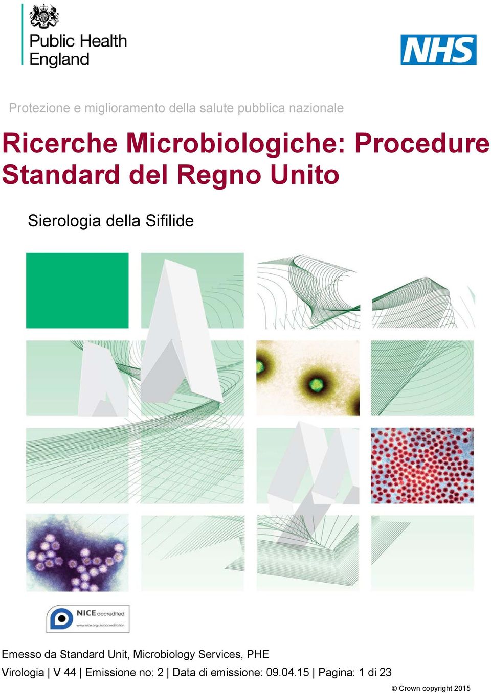 Sifilide Emesso da Standard Unit, Microbiology Services, PHE Virologia V