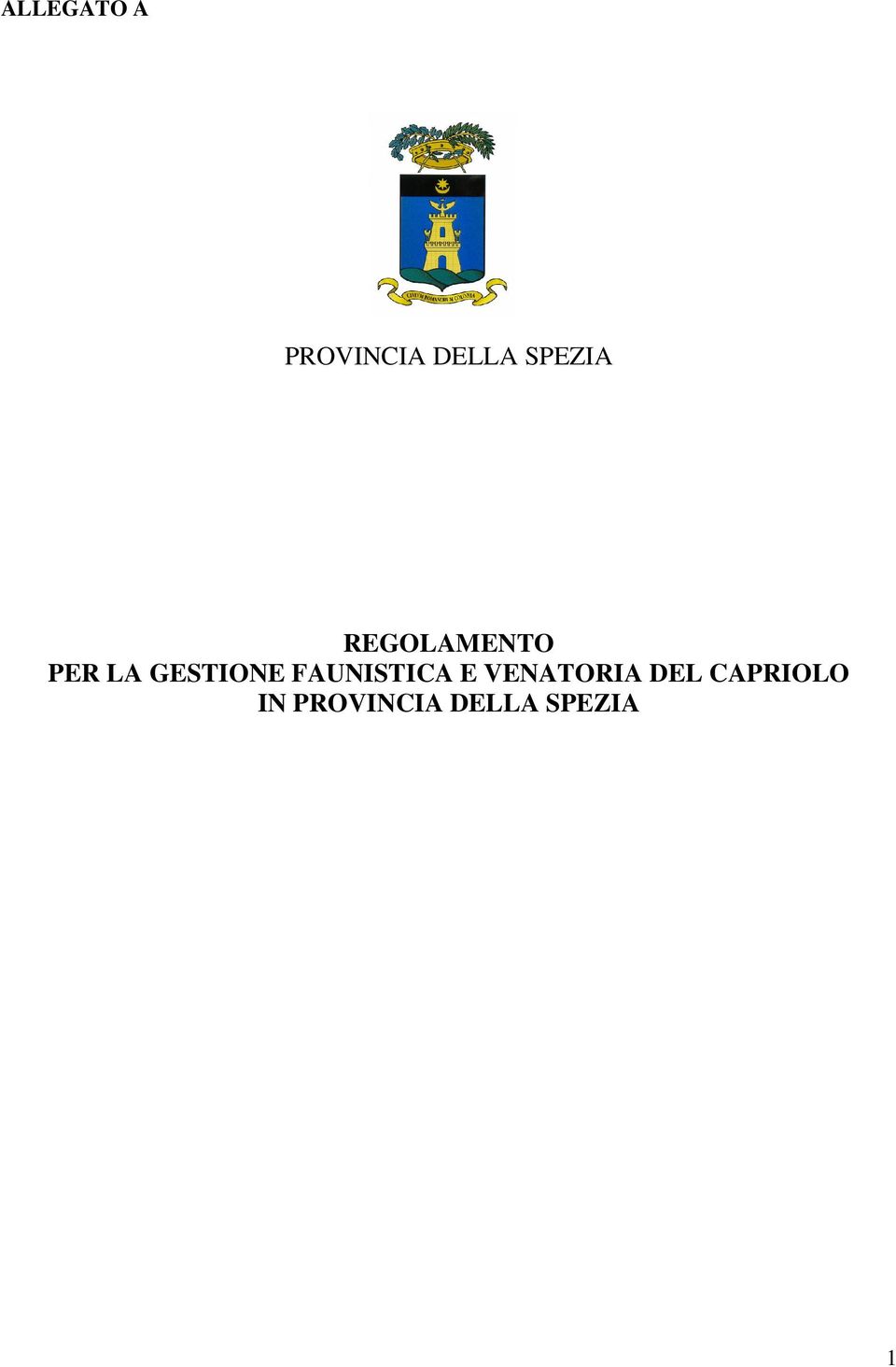 GESTIONE FAUNISTICA E VENATORIA