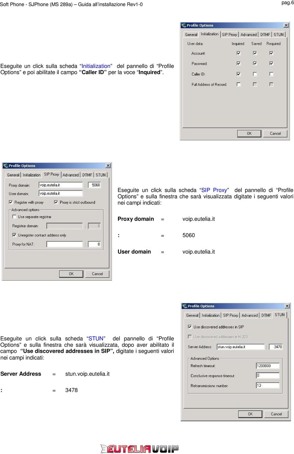 Proxy domain = voip.eutelia.