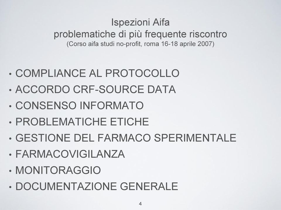 ACCORDO CRF-SOURCE DATA CONSENSO INFORMATO PROBLEMATICHE ETICHE