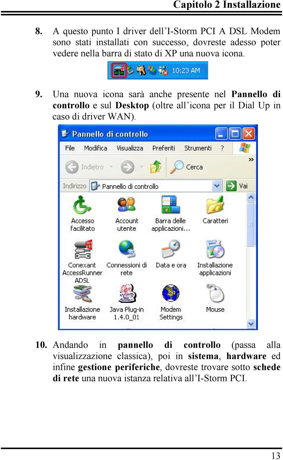 stato di XP una nuova icona. 9.