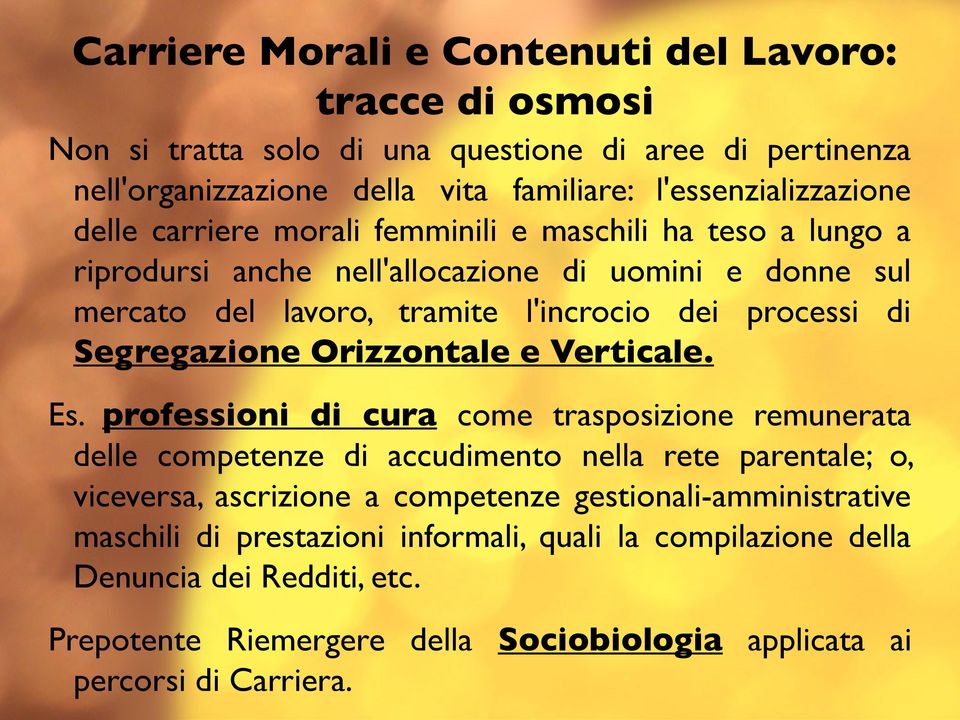 Segregazione Orizzontale e Verticale. Es.