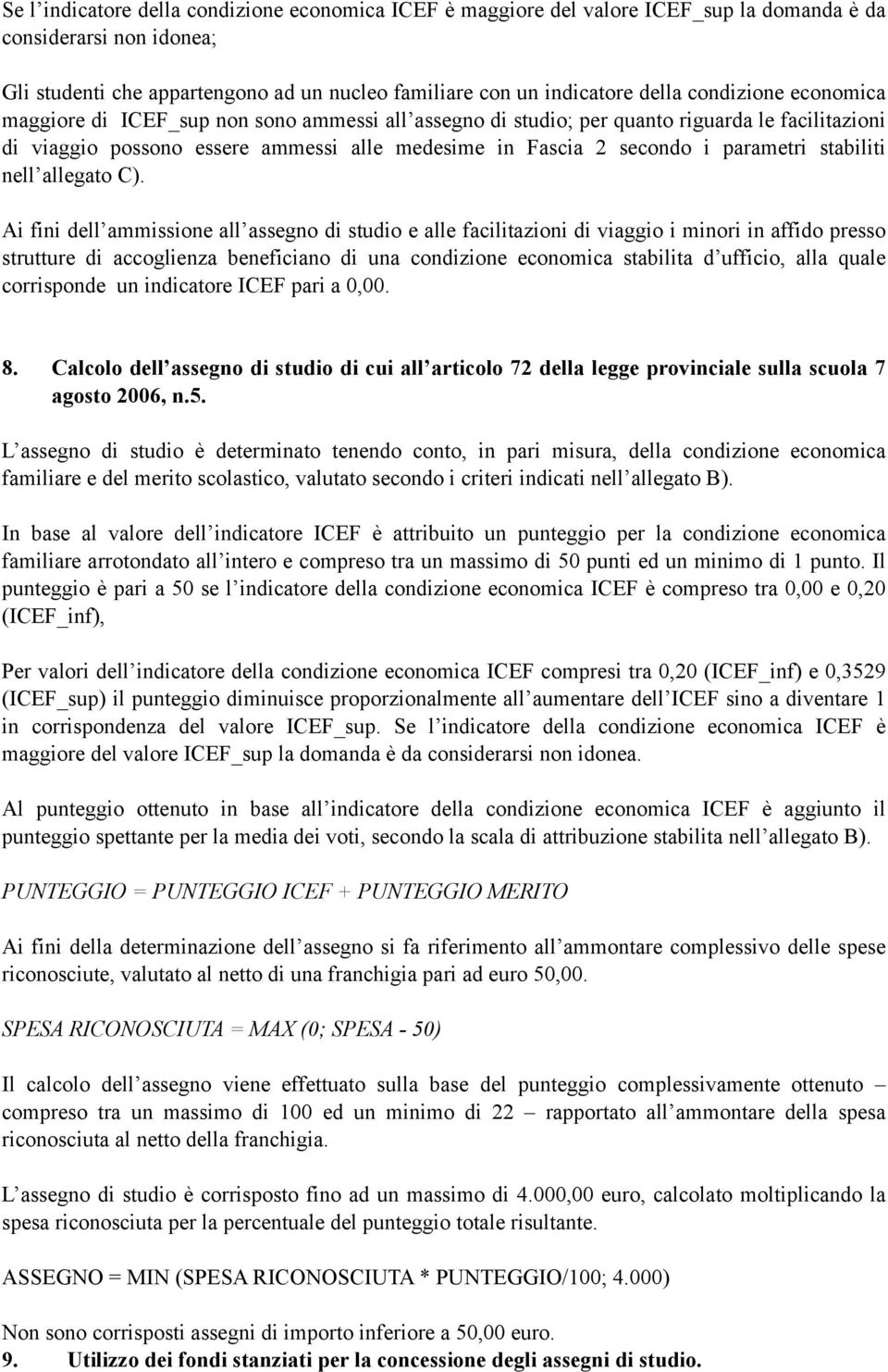 stabiliti nell allegato C).