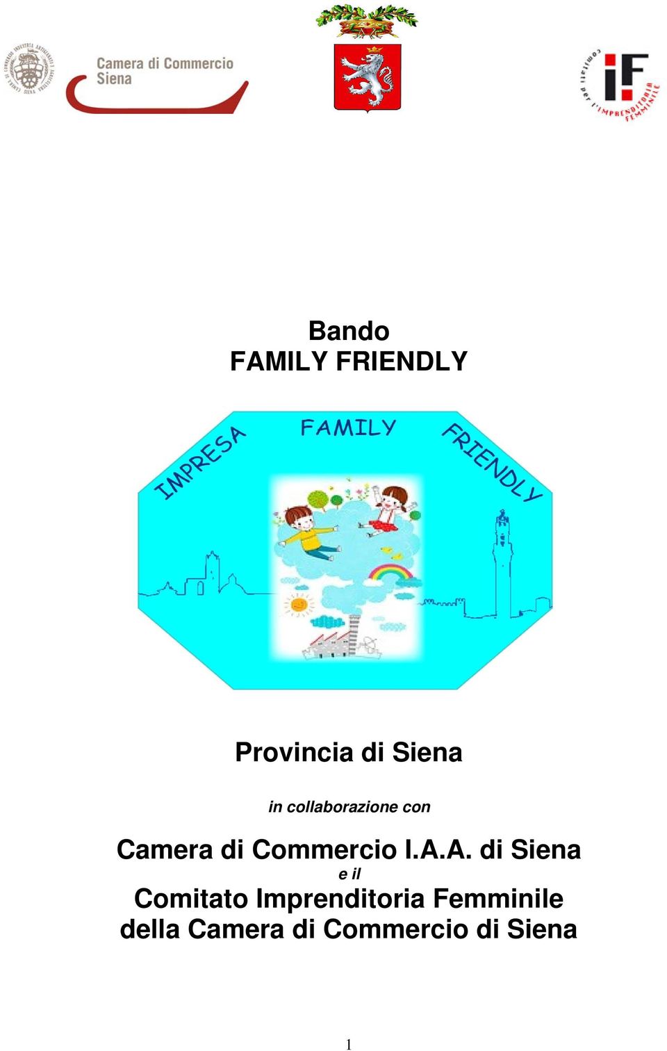 A. di Siena e il Comitato Imprenditoria