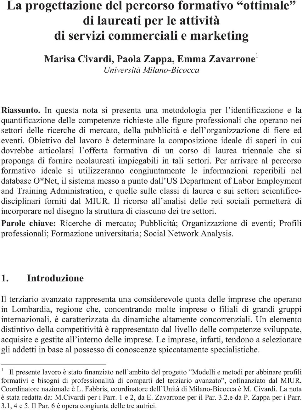 pubblicità e dell organizzazione di fiere ed eventi.