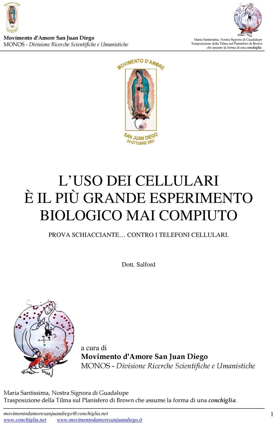 SCHIACCIANTE CONTRO I TELEFONI CELLULARI.