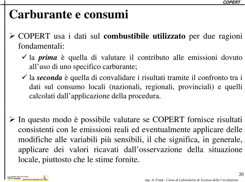 calcolati dall applicazione della procedura.