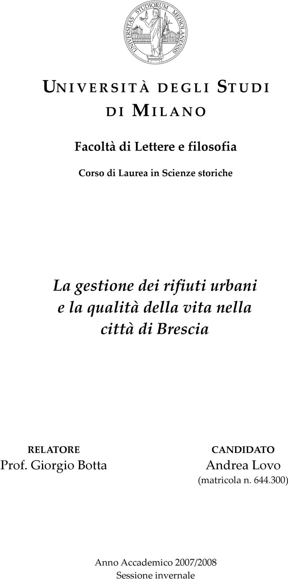 la qualità della vita nella città di Brescia RELATORE Prof.